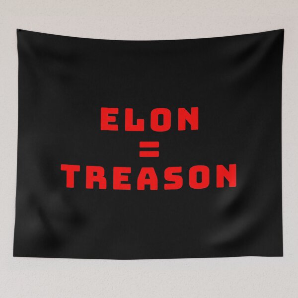 Item preview, Elon Equals Treason designed and sold by KATKattalestv.