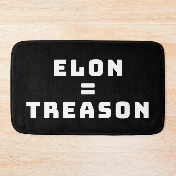 Item preview, Elon = Treason designed and sold by KATKattalestv.