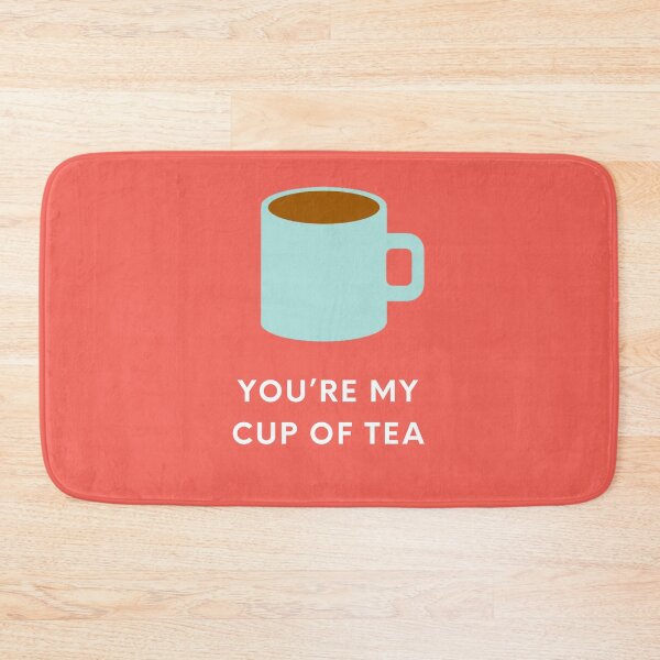 Item preview, You’re My Cup of Tea” – Heartwarming Design for Tea Lovers designed and sold by bubbliciousart.