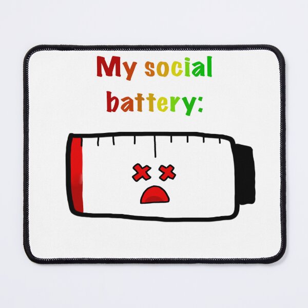 Item preview, My social battery designed and sold by RiftedStarz.