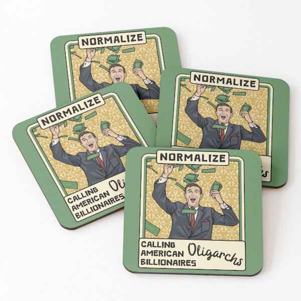 Item preview, Normalize Calling American Billionaires Oligarchs designed and sold by Unhinged Heather.