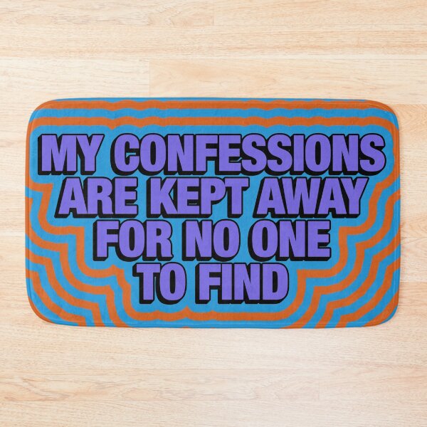 Item preview, MY CONFESSIONS ARE KEPT AWAY FOR NO ONE TO FIND designed and sold by The Turbulent Architect.