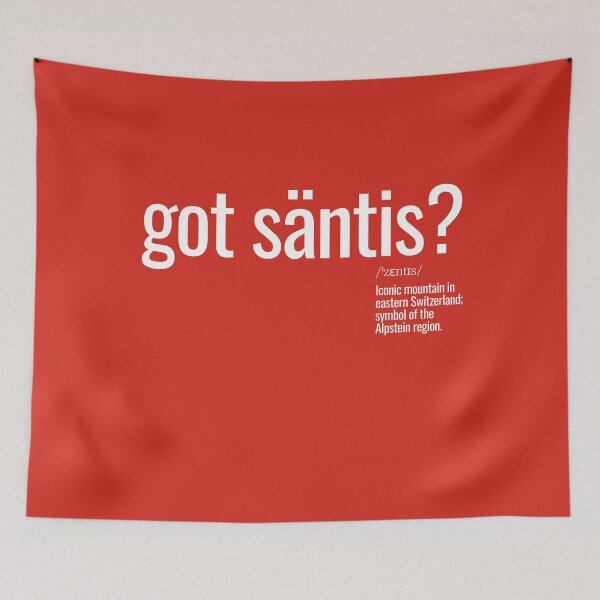 Item preview, Got Säntis? designed and sold by nature. electrified..