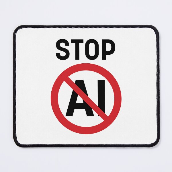 Item preview, Stop AI / Anti-AI Symbol / Ban Artificial Intelligence (On White) designed and sold by STUDIO-72.