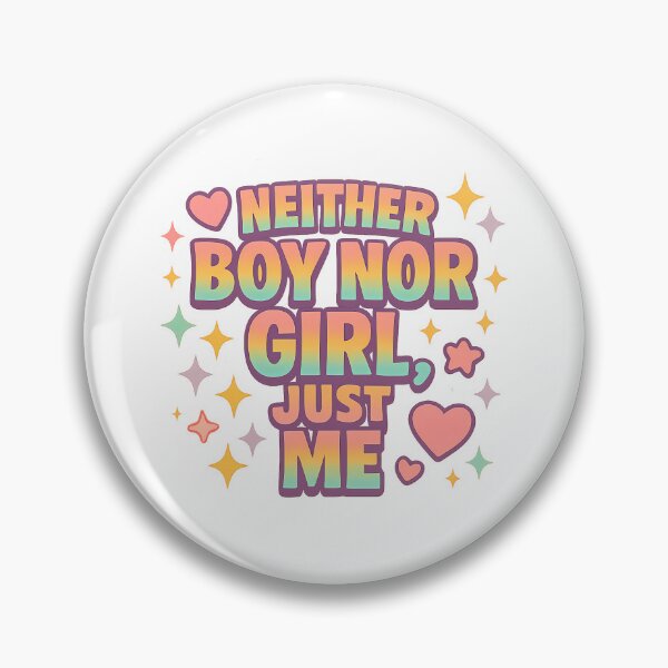 Item preview, Neither Boy Nor Girl Just Me designed and sold by Haus Of Sin.