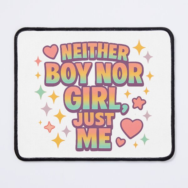 Item preview, Neither Boy Nor Girl Just Me designed and sold by Haus Of Sin.