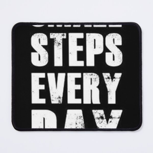 Item preview, SMALL  STEPS EVERY DAY designed and sold by ALMERINDO.
