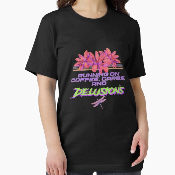Item preview, Running on coffee carbs and delusions designed and sold by Kyradem.