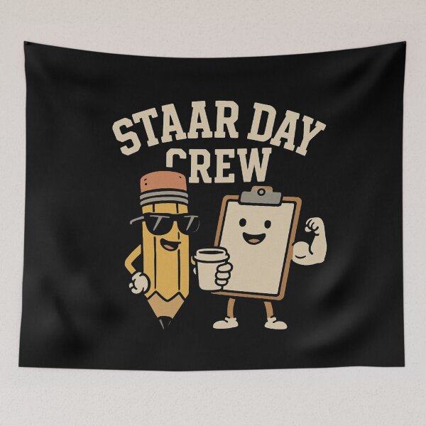 Item preview, STAAR Day Crew designed and sold by DOPANDA ..