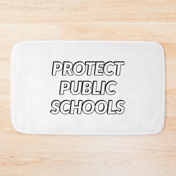Item preview, Protect Public Schools designed and sold by Inspirationmotivation.