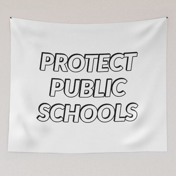 Item preview, Protect Public Schools designed and sold by Inspirationmotivation.