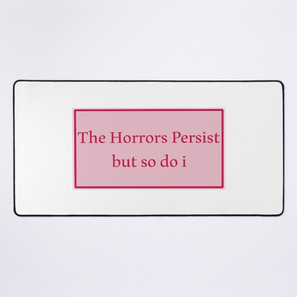 Item preview, The Horrors Persist designed and sold by Paper Drip.