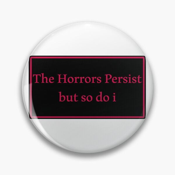 Item preview, The Horrors Persist designed and sold by Paper Drip.