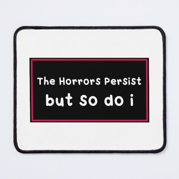 Item preview, The Horrors Persist designed and sold by Paper Drip.