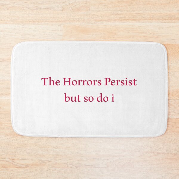 Item preview, The Horrors Persist designed and sold by Paper Drip.