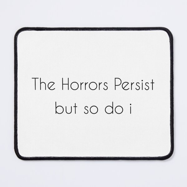 Item preview, The Horrors Persist designed and sold by Paper Drip.