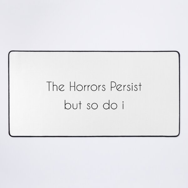 Item preview, The Horrors Persist designed and sold by Paper Drip.