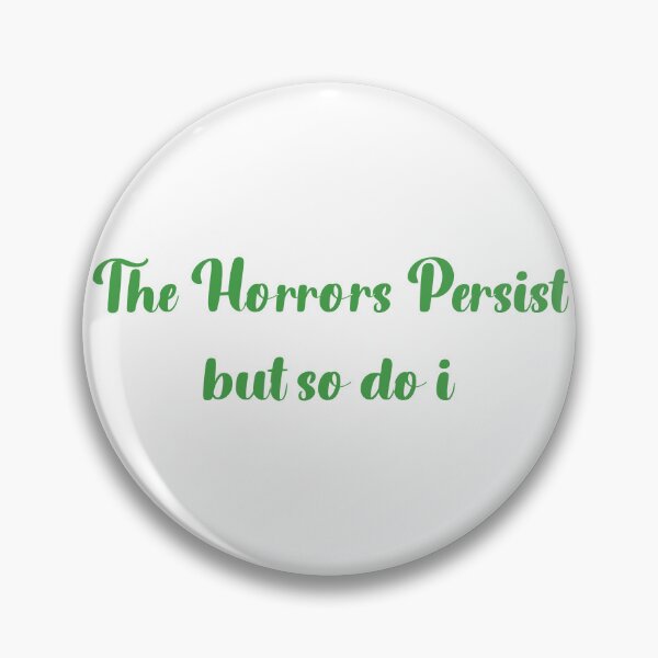 Item preview, The Horrors Persist designed and sold by Paper Drip.
