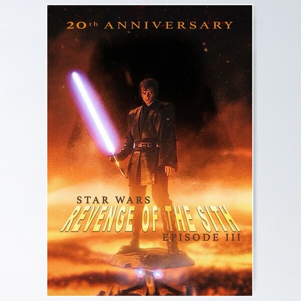 Aperçu de l'œuvre Star Wars, Épisode III : La Revanche des Sith (2005) - Poster de film créée et vendue par legacyofmovies.