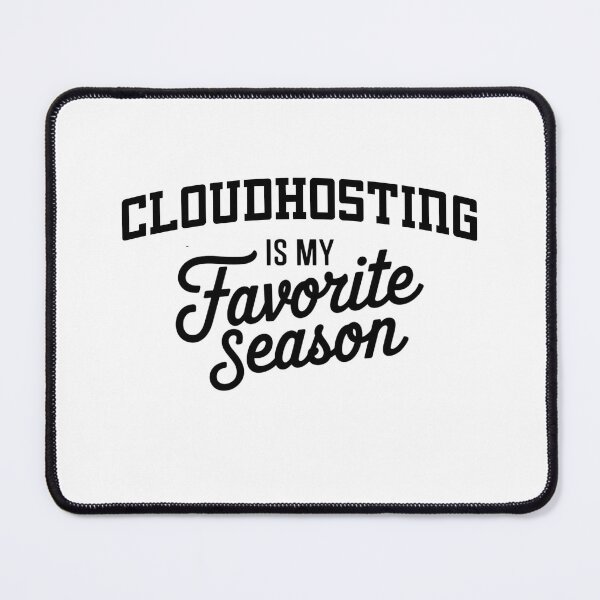 Item preview, Cloudhosting is My Favorite Season Funny Cloudhosting Lover designed and sold by Oussinc.