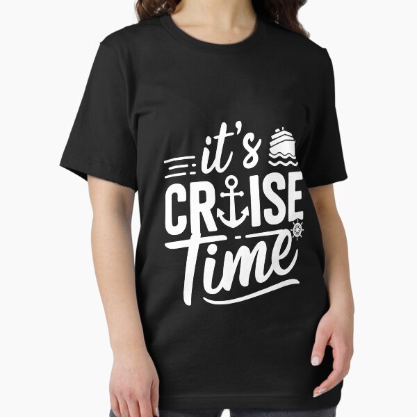 Item preview, It’s Cruise Time T-Shirt – Funny Nautical Vacation Shirt for Cruise Lovers designed and sold by Glow Wind ⭐⭐⭐⭐⭐.
