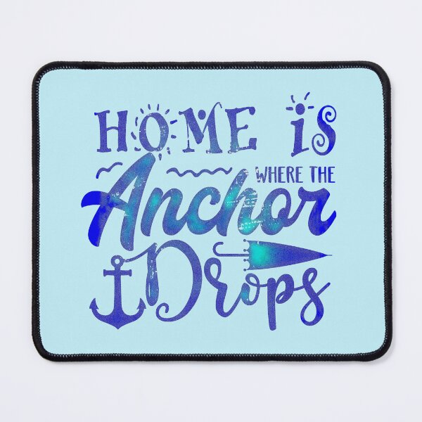 Item preview, Home is where the Anchor Drops. (darker version) T-Shirt designed and sold by CristalleLisa.