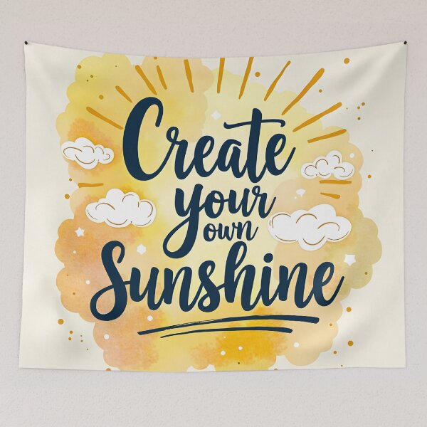 Item preview, Create Your Own Sunshine by NHK999 | Uplifting Positive Vibes designed and sold by nhk999.