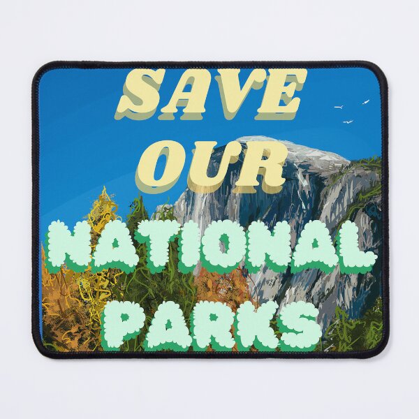 Item preview, SAVE OUR NATIONAL PARKS poster sticker designed and sold by Creative Liberty Designs.