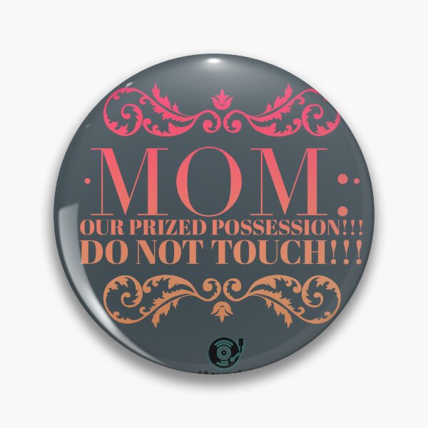 Item preview, Mom/ PRIZED POSESSION designed and sold by Hurdd.