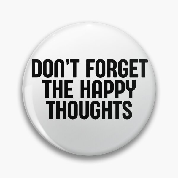 Item preview, Don't Forget The Happy Thoughts  designed and sold by CharmStudio.