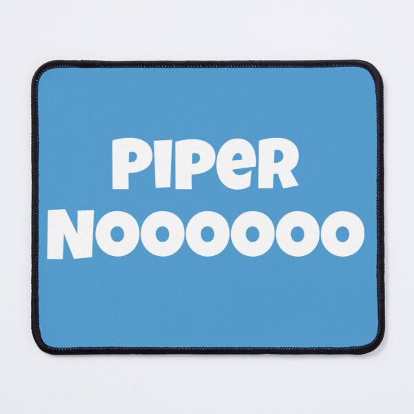 Item preview, Piper Noooooo designed and sold by Sleepygirl2010.