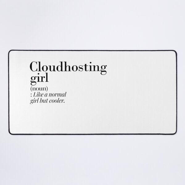 Item preview, Cloudhosting Girl Definition - Funny Cloudhosting Lover designed and sold by Watsonarts.