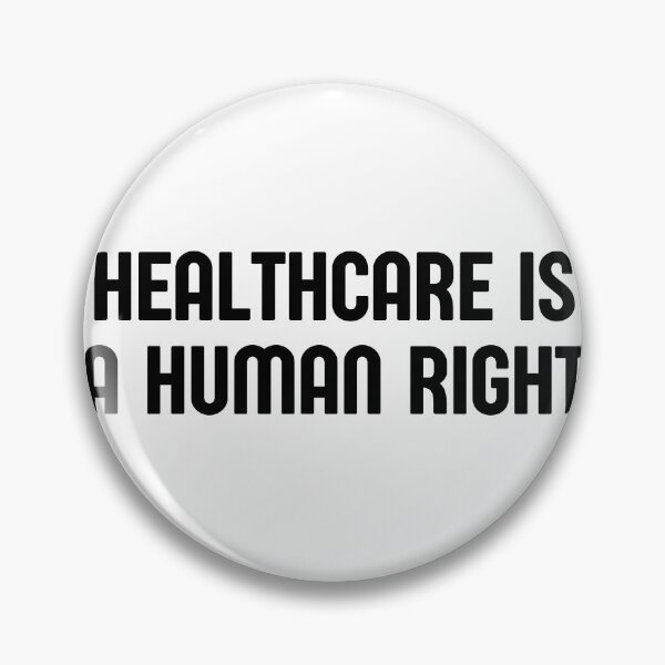 Item preview, Healthcare Is A Human Right  designed and sold by CharmStudio.