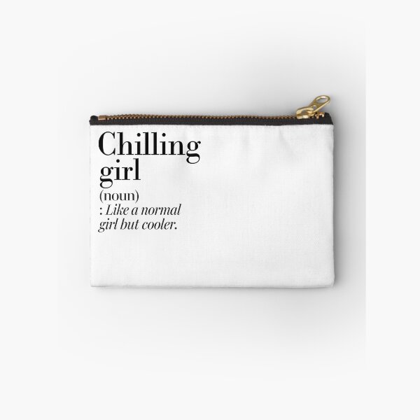 Item preview, Chilling Girl Definition - Funny Chilling Lover designed and sold by Watsonarts.