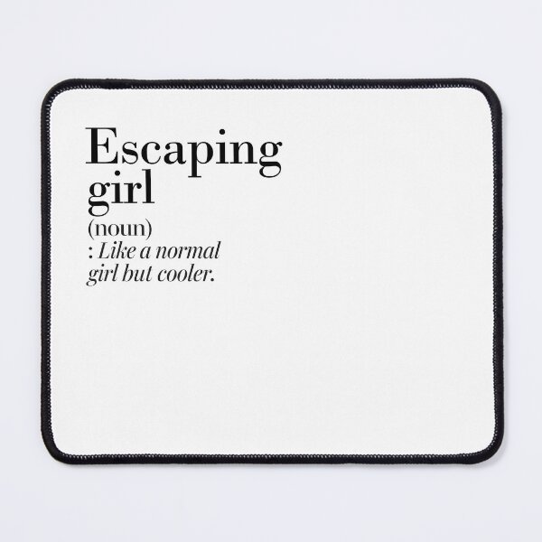 Item preview, Escaping Girl Definition - Funny Escaping Lover designed and sold by Watsonarts.
