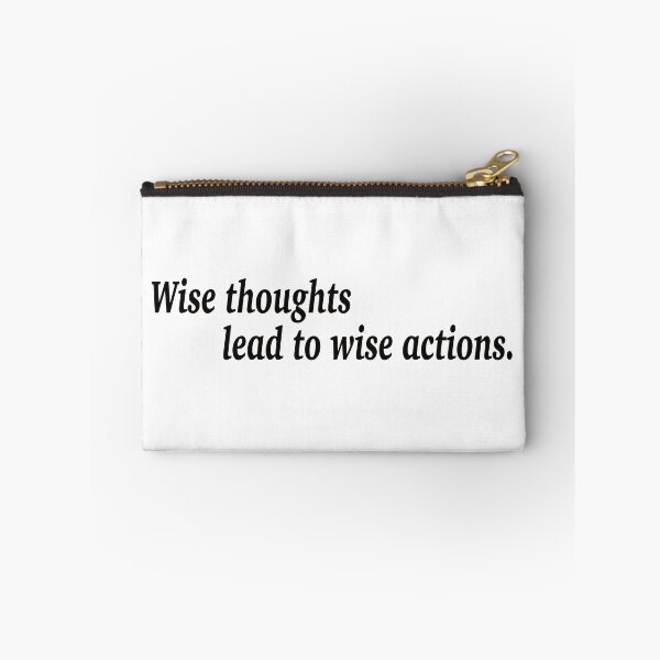 Item preview, Wise thoughts lead to wise actions. designed and sold by fanzen69.