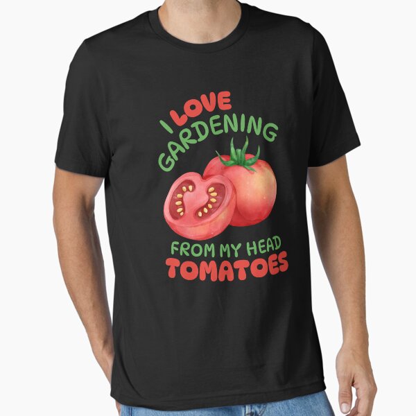 Item preview, I Love Gardening From My Head Tomatoes, Funny Gardener designed and sold by Inner Vitality Designs.