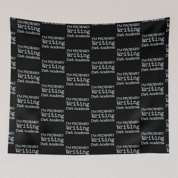Item preview, I'm Probably Writing Dark Academia designed and sold by jazzydevil.