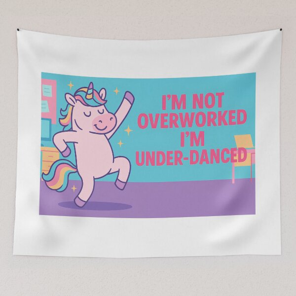 Item preview, Unicorn I'M NOT OVERWORKED I'M UNDER-DANCED designed and sold by JCN-N.