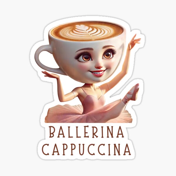 Artikel-Vorschau von Ballerina Cappuccino Italienische Hirnfäule Anomalie, designt und verkauft von digilabs.