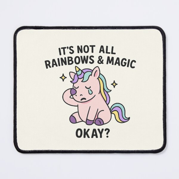 Item preview, Unicorn IT'S NOT ALL RAINBOWS & MAGIC OKAY? designed and sold by JCN-N.