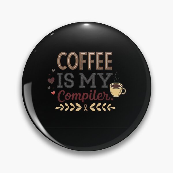 Artikelvorschau, Coffee Is My Compiler - Gemütliches Kaffeeliebhaber-Geschenk & Herzen entworfen und verkauft von PrintF-Coffee.