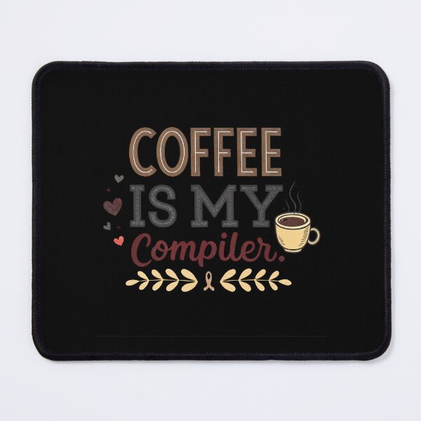 Item preview, Coffee Is My Compiler - Cozy Coffee Lover Gift & hearts designed and sold by PrintF-Coffee.
