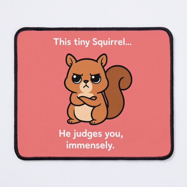 Item preview, Judgy Squirrel designed and sold by TSQ.