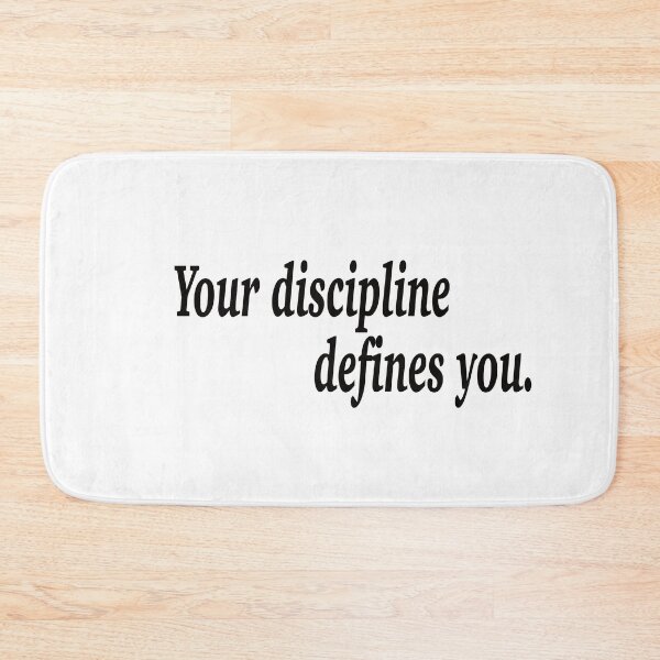 Item preview, Your discipline defines you. designed and sold by fanzen69.