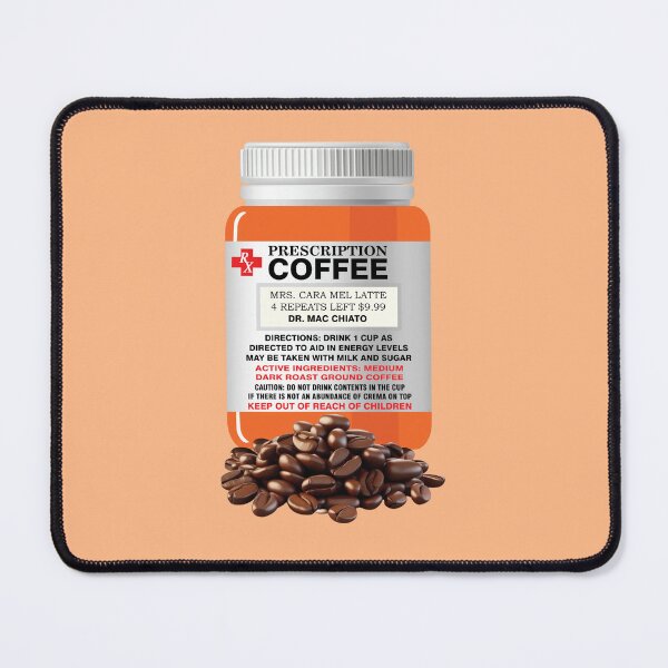 Item preview, Prescription coffee - ORANGE designed and sold by StellarFX.