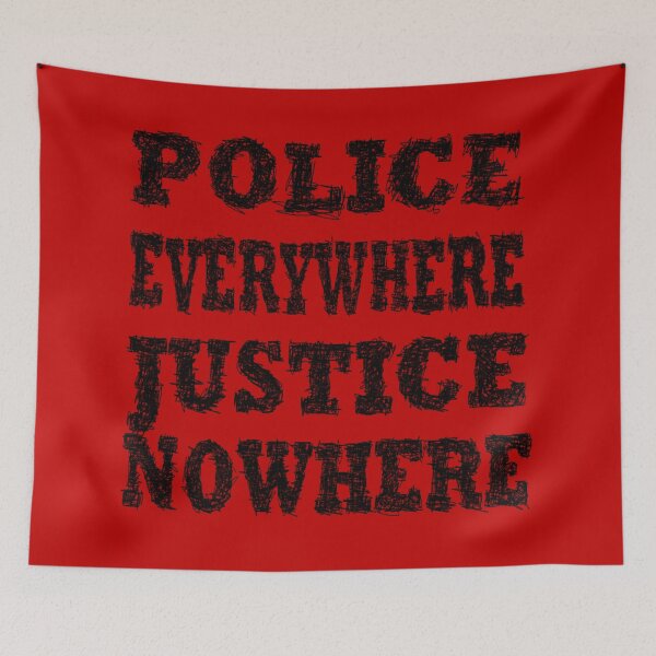 Item preview, Police everywhere, justice nowhere designed and sold by BeJahMan.