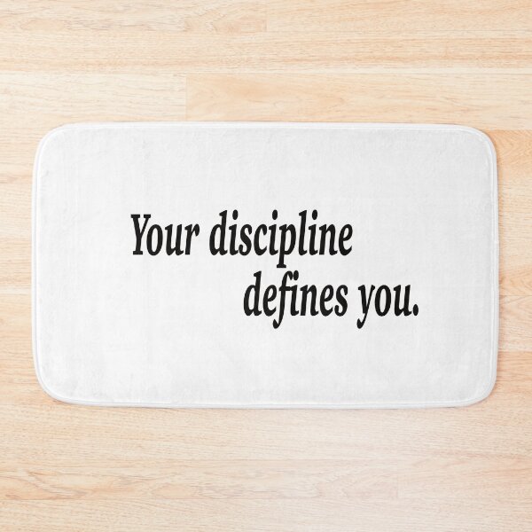 Item preview, Your discipline defines you. designed and sold by fanzen69.
