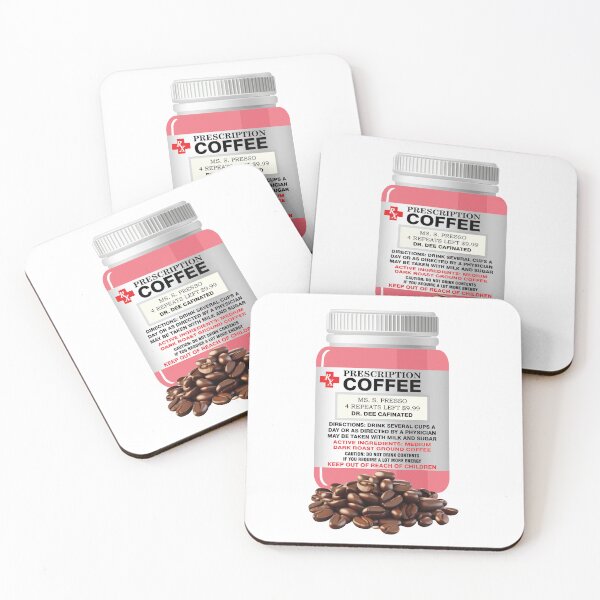 Item preview, Prescription coffee - CORAL designed and sold by StellarFX.