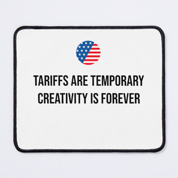 Item preview, Tariffs Are Temporary. Creativity Is Forever. – Innovation Over Obstacles T-Shirt designed and sold by stepstogreen.